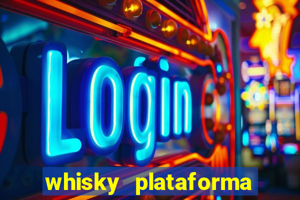 whisky plataforma de jogos